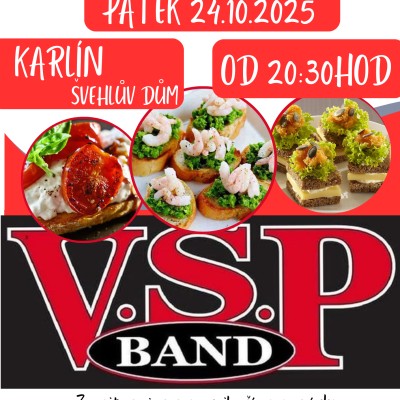 Taneční zábava s kapelou V.S.P. BAND doprovázená ochutnávkou pomazánek všeho druhu